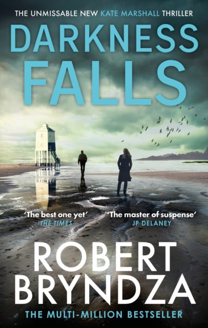 Darkness Falls - The unmissable new thriller in the pulse-pounding Kate Marshall series
