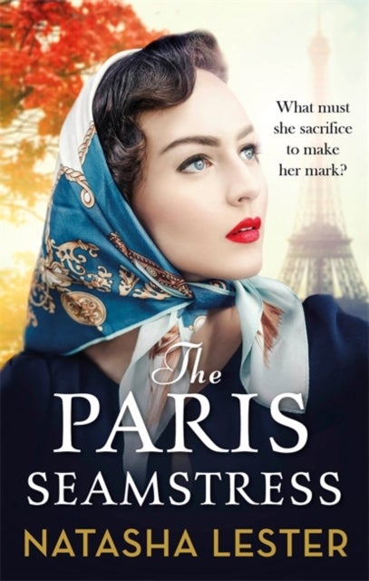 The Paris Seamstress - Transporting, Twisting, the Most Heartbreaking Novel You'll Read This Year