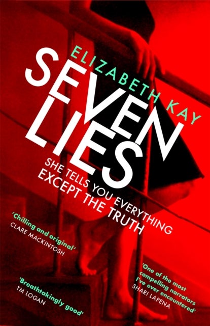 Seven Lies - Discover the addictive, sensational thriller