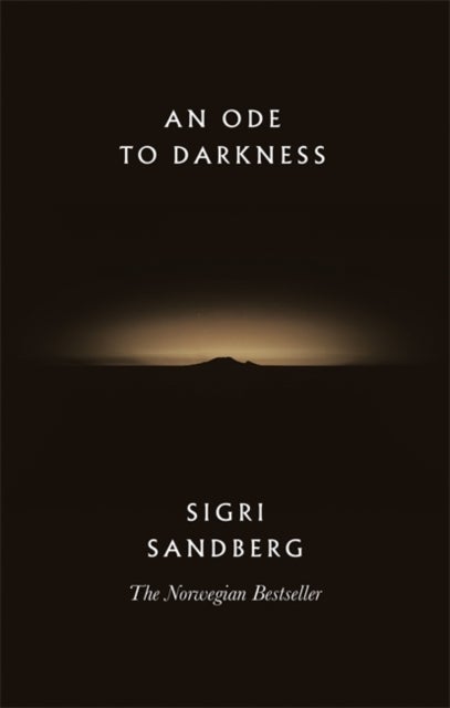 Bilde av An Ode To Darkness Av Sigri Sandberg