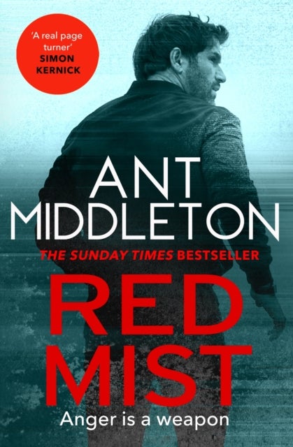 Red Mist - The ultra-authentic and gripping action thriller