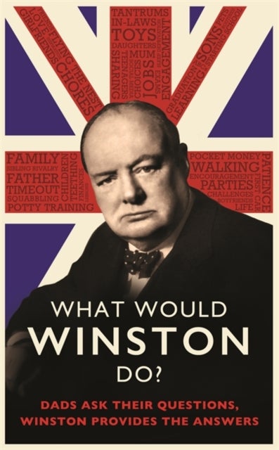 Bilde av What Would Winston Do?: Dads Ask Their Questions, Winston Provides The Answers Av Ed Enfield