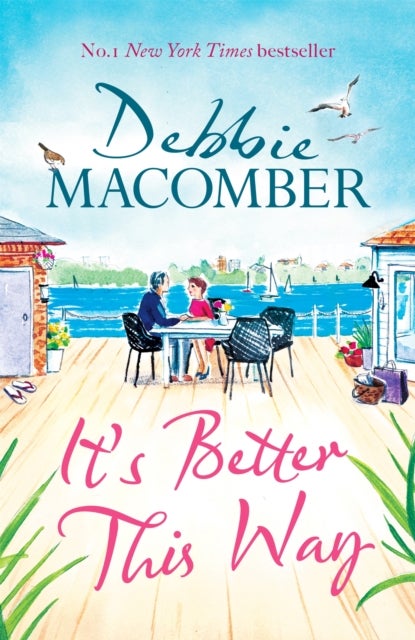 It's Better This Way - the joyful and uplifting new novel from the New York Times #1 bestseller