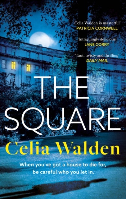The Square - The unputdownable new thriller from the author of Payday, a Richard and Judy Book Club pick