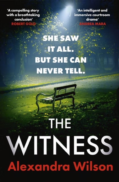The Witness - The most authentic, twisty legal thriller, from the barrister author of In Black and White