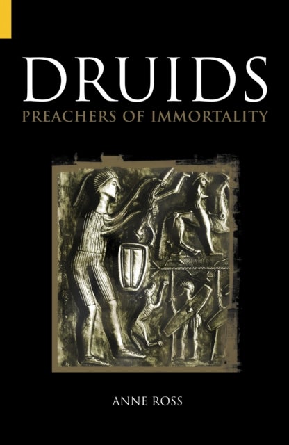 Druids - Preachers of Immortality