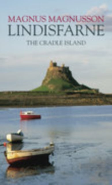 Lindisfarne - The Cradle Island