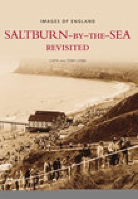 Bilde av Saltburn-by-the-sea Revisited Av Tony Lynn