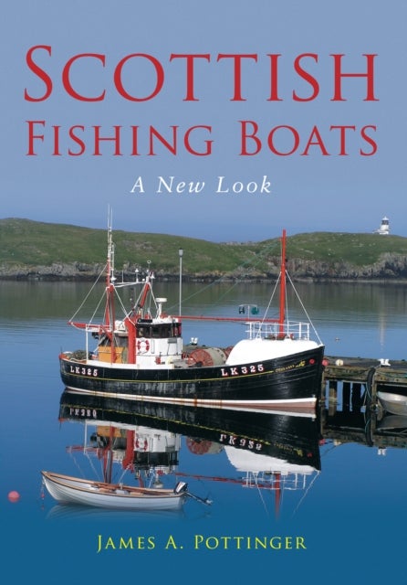 Scottish Fishing Boats - A New Look