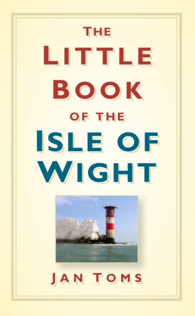 Bilde av The Little Book Of The Isle Of Wight Av Jan Toms