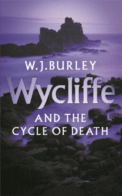 Wycliffe and the Cycle of Death - A completely addictive English cosy murder mystery. Perfect for fans of Betty Rowlands and LJ Ross.