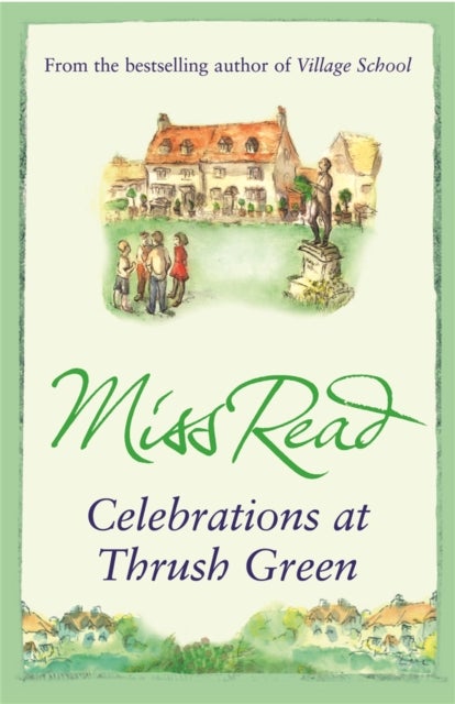 Bilde av Celebrations At Thrush Green Av Miss Read