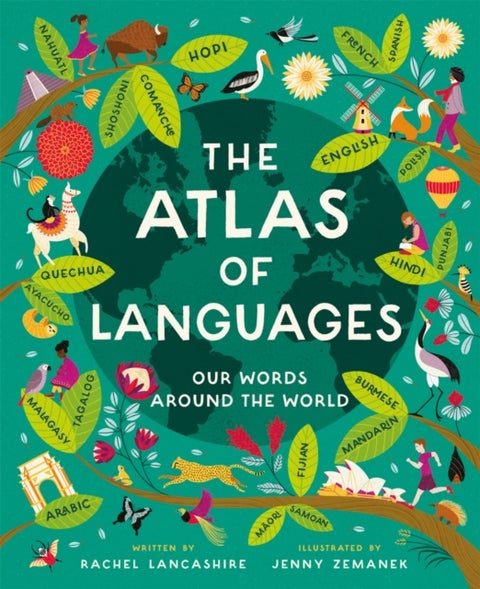 Atlas of Languages - Our words around the world