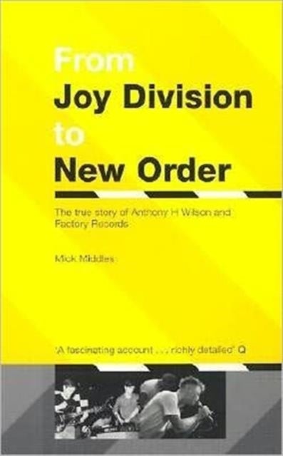 From Joy Division To New Order