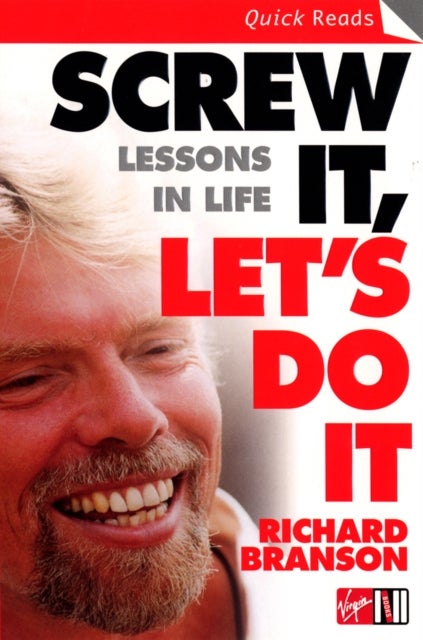 Screw It, Let's Do It - Lessons In Life