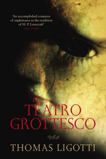 Bilde av Teatro Grottesco Av Thomas Ligotti