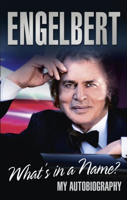 Engelbert - What's In A Name? - My Autobiography