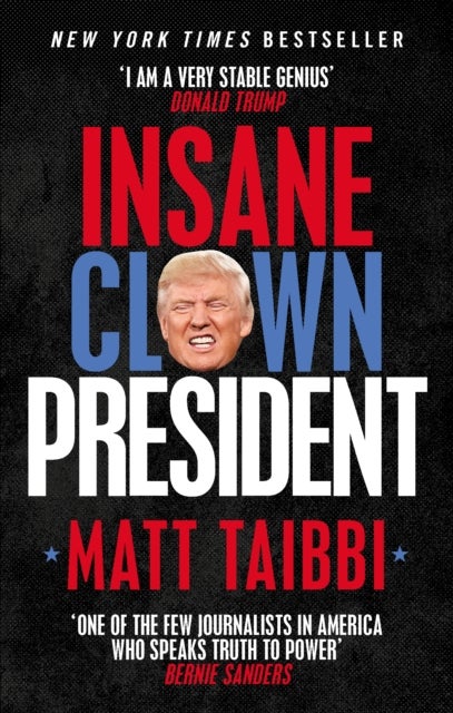 Bilde av Insane Clown President Av Matt Taibbi