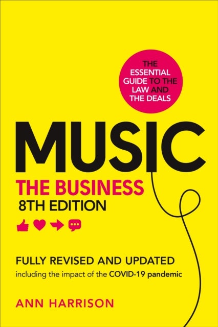 Music: The Business (8th edition) - (8th edition)