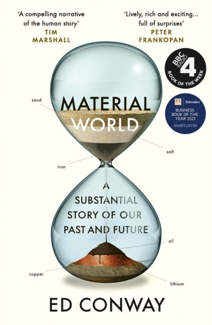 Material World - A Substantial Story of Our Past and Future