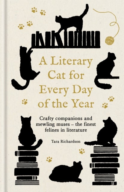 A Literary Cat for Every Day of the Year - Crafty companions and mewling muses ¿ the finest felines in literature