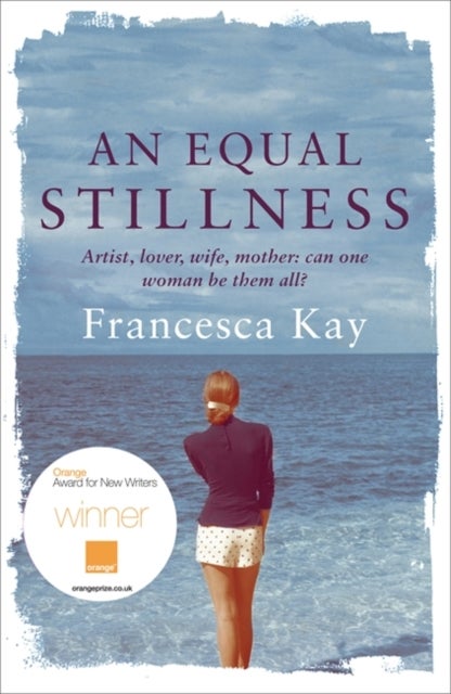 An Equal Stillness - Winner of the Orange Award for New Writers 2009
