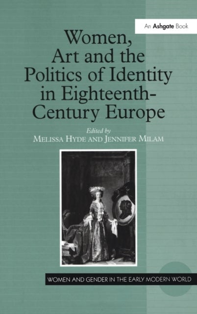 Bilde av Women, Art And The Politics Of Identity In Eighteenth-century Europe