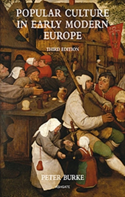 Bilde av Popular Culture In Early Modern Europe Av Peter Burke
