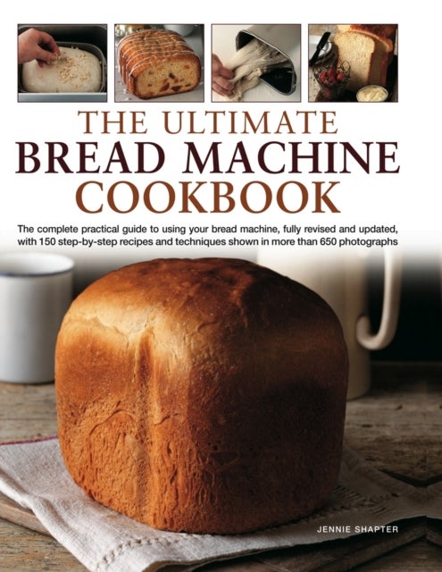 Bilde av Ultimate Bread Machine Cookbook Av Jennie Shapter