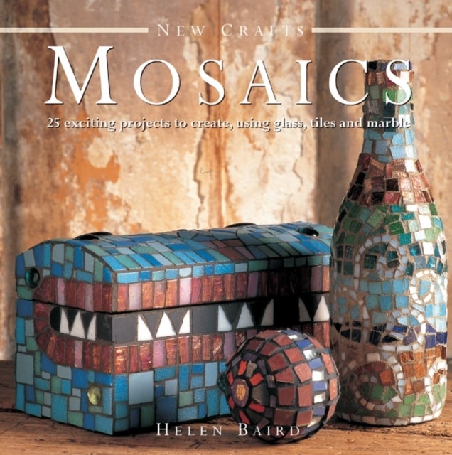 Bilde av New Crafts: Mosaics Av Helen Baird