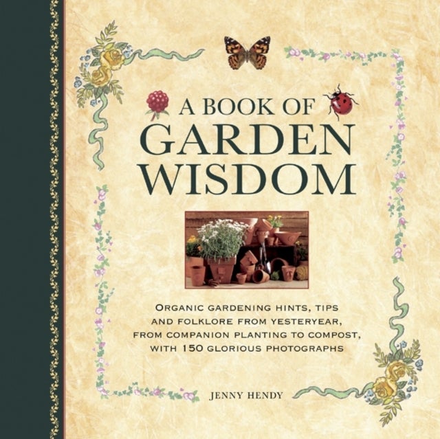 Bilde av A Book Of Garden Wisdom Av Jenny Hendy