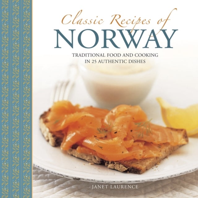 Bilde av Classic Recipes Of Norway Av Janet Laurence