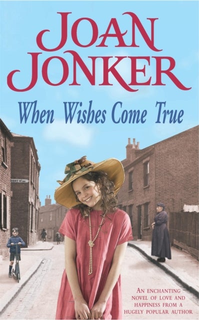 When Wishes Come True - A moving wartime saga of love, motherhood and freedom