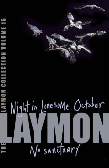 Bilde av The Richard Laymon Collection Volume 16: Night In The Lonesome October &amp; No Sanctuary Av Richard Laymon