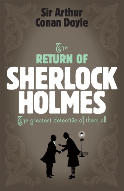 Bilde av Sherlock Holmes: The Return Of Sherlock Holmes (sherlock Complete Set 6) Av Arthur Conan Doyle