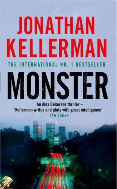 Monster (Alex Delaware series, Book 13) - An engrossing psychological thriller