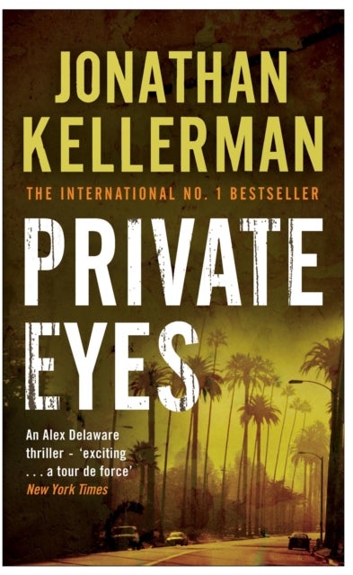 Bilde av Private Eyes (alex Delaware Series, Book 6) Av Jonathan Kellerman
