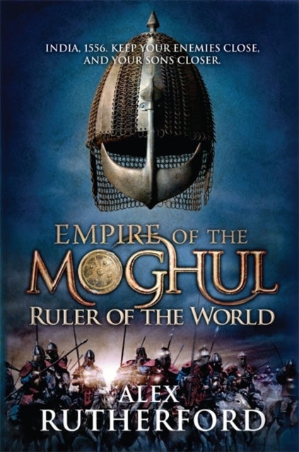 Bilde av Empire Of The Moghul: Ruler Of The World Av Alex Rutherford