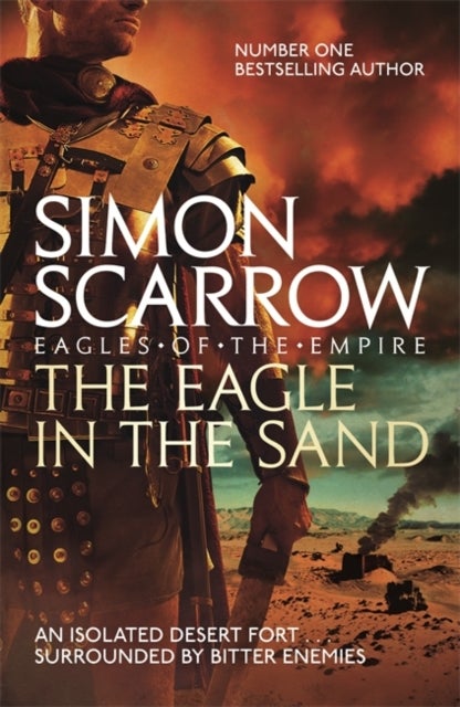 Bilde av The Eagle In The Sand (eagles Of The Empire 7) Av Simon Scarrow