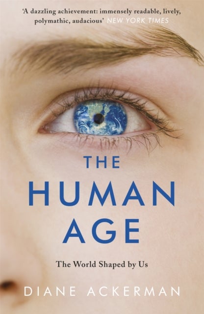 The Human Age - The World Shaped by Us