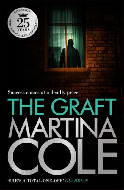 The Graft - A gritty crime thriller to set your pulse racing