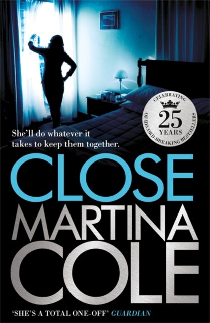 Close - A gripping thriller of power and protection