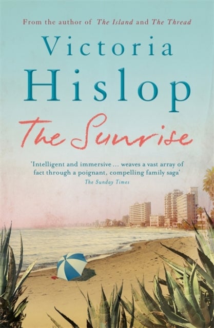 The Sunrise - The Number One Sunday Times bestseller 'Fascinating and moving'