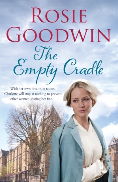 The Empty Cradle - An unforgettable saga of compassion in the face of adversity