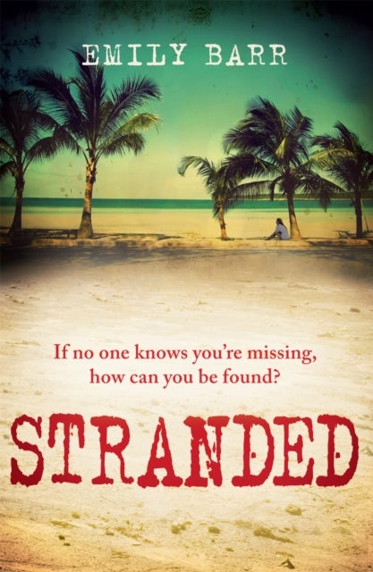 Stranded - An unputdownable psychological thriller set on a desert island