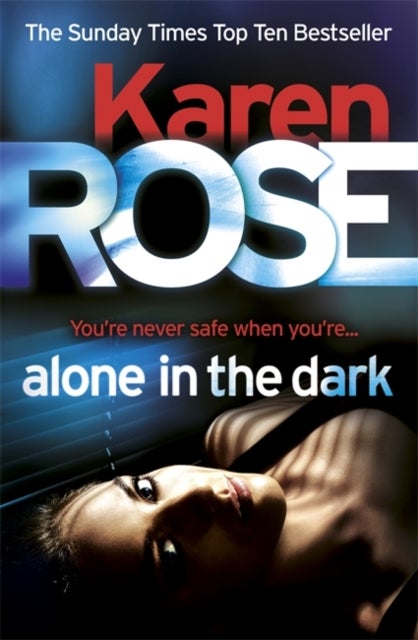Bilde av Alone In The Dark (the Cincinnati Series Book 2) Av Karen Rose