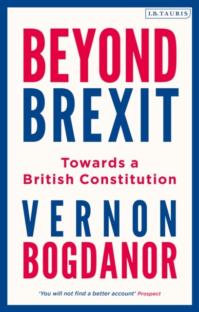 Bilde av Beyond Brexit Av Vernon (king&#039;s College London) Bogdanor
