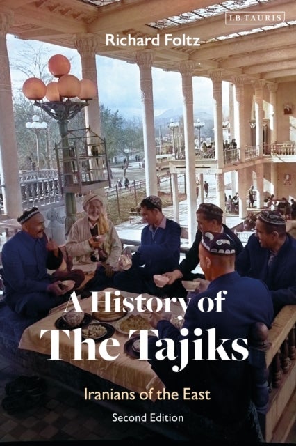 A History of the Tajiks - Iranians of the East