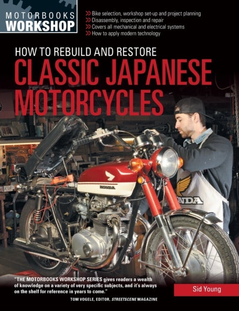 Bilde av How To Rebuild And Restore Classic Japanese Motorcycles Av Sid Young