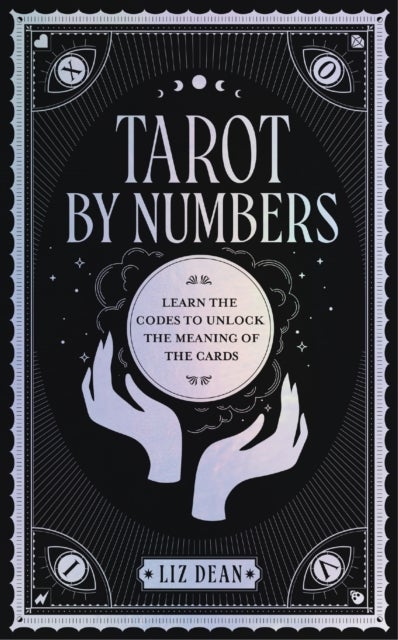 Bilde av Tarot By Numbers Av Liz Dean